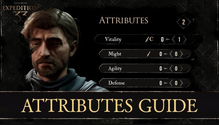 Clair Obscur: Expedition 33 Complete Attributes Guide